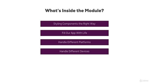 73 - Module Introduction Styling Animating React Native Apps Correctly | REACT NATIVE COURSE