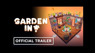 Garden In - Official Gameplay Trailer | Summer of Gaming 2022