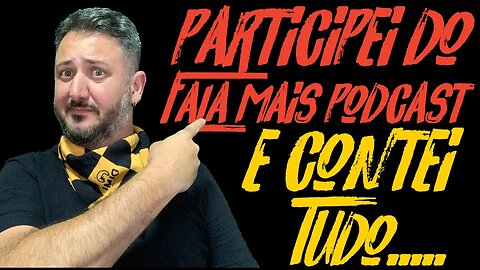 Participei do FALA MAIS PODCAST, e contei TUDO..... AMERICANO no PODCAST..