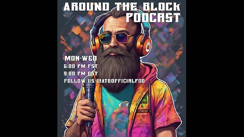 Around The Block Official Podcast 09.04.24