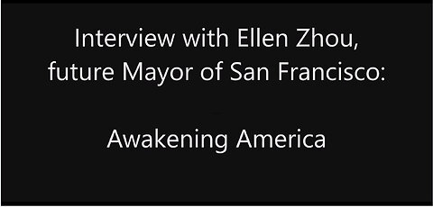 ICYMI- Scott Bennett w/ Ellen Zhou, future Mayor of San Francisco: Awakening America.2024-03-26