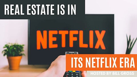 Real Estate Is Going Through Its Netflix Destroys Blockbuster Moment