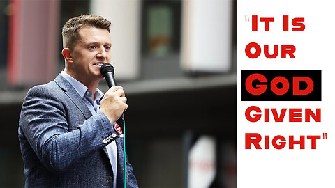 "It is Our God Given Right" - Tommy Robinson Defends Himself