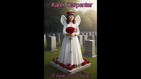 Karen Carpenter (A.I.) - Forever With The Rose