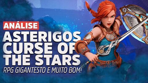 Asterigos: Curse of the Stars | Um dos Melhores Jogos do ANO! Análise/Review