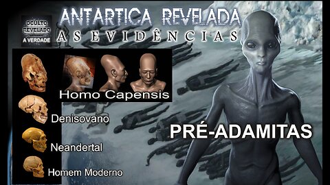 ANTÁRTICA REVELADA - AS EVIDÊNCIAS