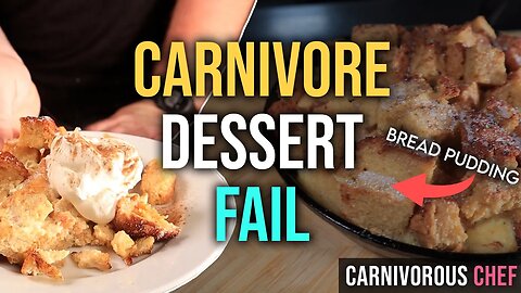 This is a WEIRD Dessert | Bread Pudding (fail) | Carnivore Diet Recipe