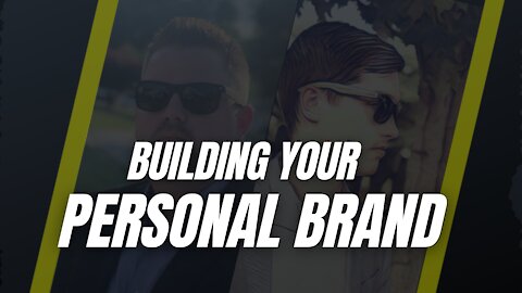 Building Your Personal Brand