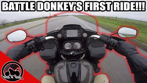 The Battle Donkey Rides Again! - 2018 Road Glide Ultra