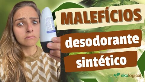 Desodorante Sintético faz mal à saúde? | Respondendo as maiores dúvidas