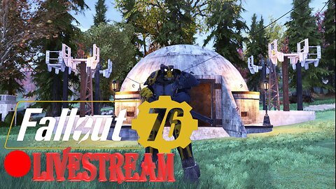 Fallout 76 SHTUFF | LiveStream