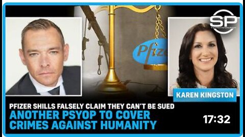 Pfizer Shills Falsely Claim They Can’t Be Sued; Another Psyop To Cover Crimes Against Humanity