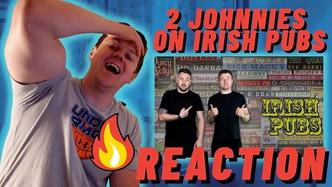 The 2 Johnnies On Irish Pubs ((IRISH REACTION!!))