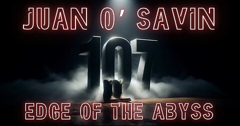 JUAN O'SAVIN - EDGE OF THE ABYSS