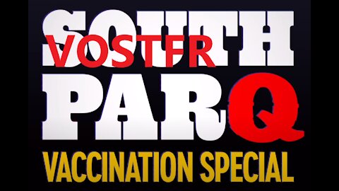 South ParQ The Pandemic Special + Vaccination Special VOSTFR