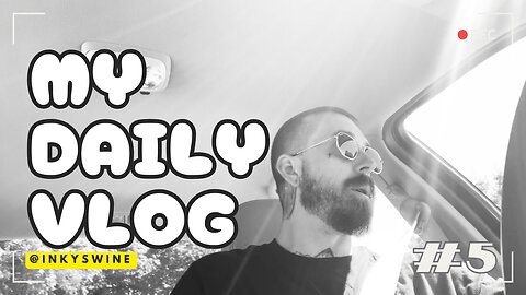 Daily VLOG POST #5 - Another day, Another Vid! Car talks! Former Drug Addict & Alcoholic...