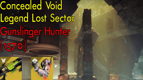 Destiny 2 | Concealed Void | Legend Lost Sector | Hunter (w/ Caliban's Hand) | Season 18