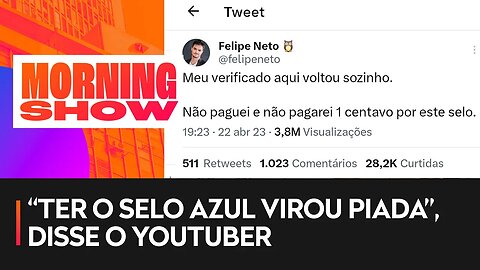 Felipe Neto se revolta com Elon Musk por ‘vai e volta’ de selo de verificação no Twitter