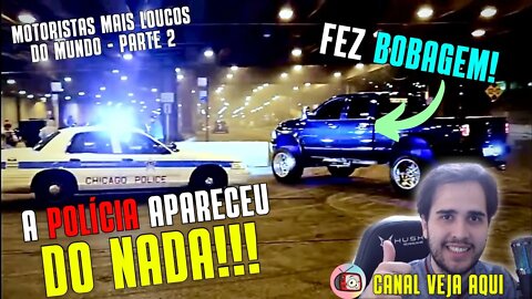 A POLÍCIA AMERICANA BROTA DO CHÃO! [REACT] MOTORISTAS MAIS LOUCOS DO MUNDO - PARTE 2