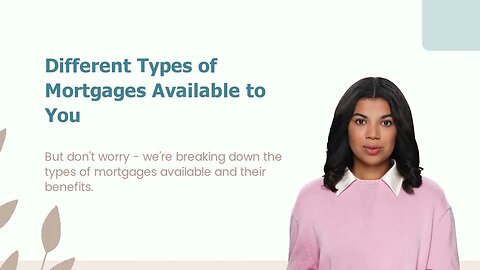 what are the different types of mortgages available to me #mortgage