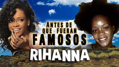 RIHANNA - Antes De Que Fueran Famosos - UMBRELLA