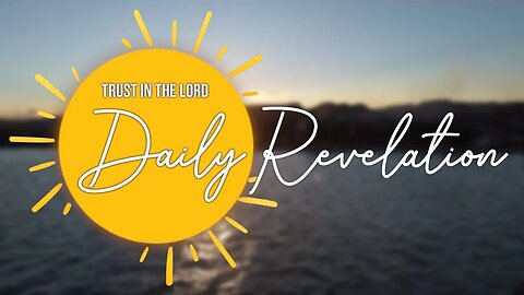 TITL Daily Revelation - I am Corrected by the Lord and I listen (Day 3)