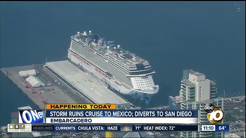 Storm ruins cruise to Mexico, diverts to San Diego