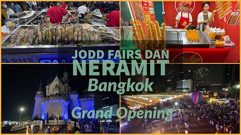 Jodd Fairs Dan Neramit Night Market - Grand Opening - Newest Night Market in Bangkok Thailand 2023