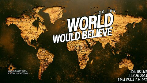 So the World Would Believe | 222