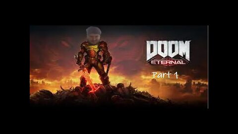 I'M HERE TO END YOUR EXISTANCE! | DOOM Eternal (Part 1)