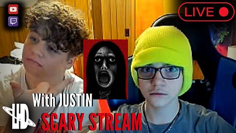 SCARY LATE NIGHT STREAM【w/ Justin】LIVE ON YT AND TWITCH