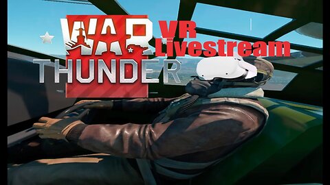 VR Ace SHTUFF | WarThunder VR LiveStream