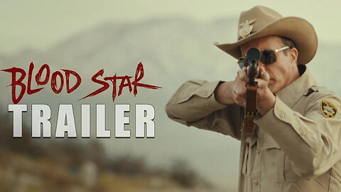 BLOOD STAR Official Trailer 2024 Survival Thriller