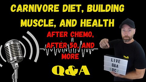 Optimizing the carnivore diet for health, fat loss, and more Live Q&A Cancer, and strength training