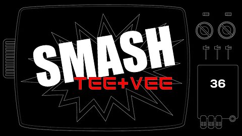 SmashTeeVee Episode 36 - Movies/Series Reviews & Recommendations