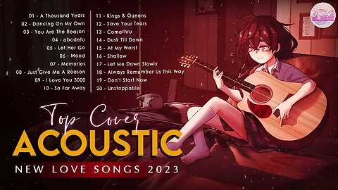 Top English Acoustic Love Songs Playlist 2023 ❤️ Soft Acoustic Cover Of Popular Love Songs 2