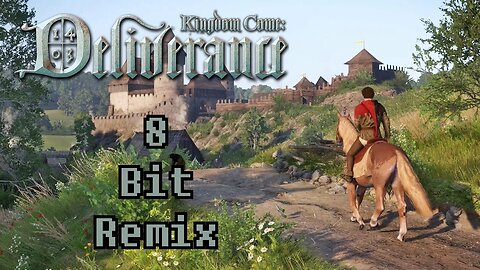 Rattay Feasts [Kingdom Come: Deliverance OST] - 8 Bit Remix