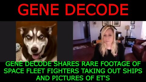 GENE DECODE SHARES RARE FOOTAGE OF SPACE FLEET FIGHTERS TAKING OUT SHIPS AND PICTURES OF ET'S