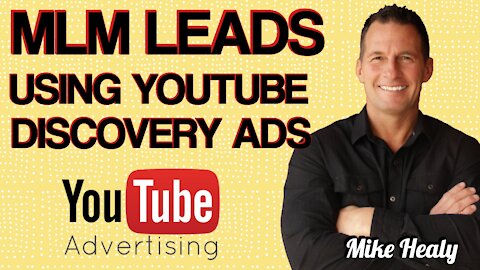 MLM Leads Using YouTube Discovery Ads