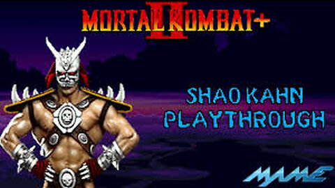 Mortal Kombat II Plus- Shao Kahn Playthrough (MAME) (HD 60fps)