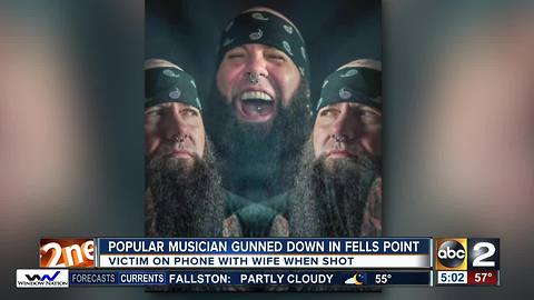 Musician gunned down in Fells Point