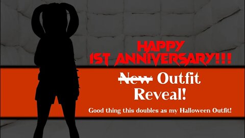 1st Anniversary Celebration and ̶N̶e̶w̶ Outfit Reveal!