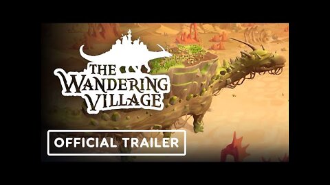 The Wandering Village - Official Trailer | Summer of Gaming 2022