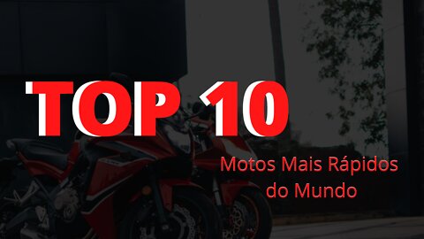 Top 10 motos mais rápidas do mundo