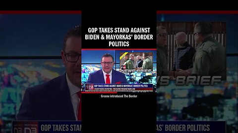 GOP Takes Stand Against Biden & Mayorkas’ Border Politics