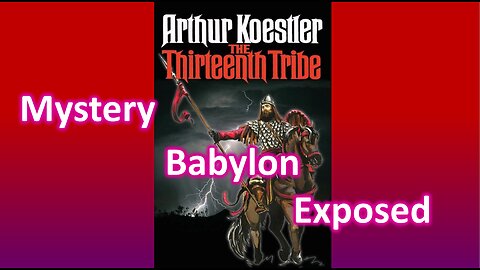 The Thirteenth Tribe by Arthur Koestler book outline - Most Jews are Khazars not Hebrews