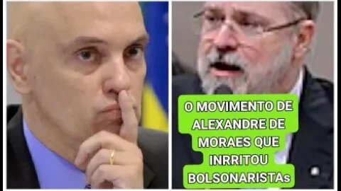 Alexandre de Moraes deu o ar da graça que irritou os bolsonaristas e a nova falha de Augusto Aras