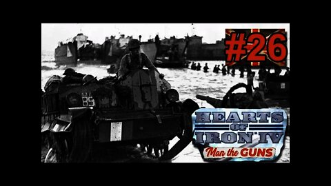 Hearts of Iron IV Man the Guns - Britain - 26 More Landing?