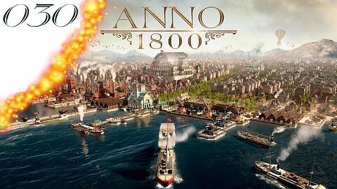 Anno 1800 LIVE Deutsch - Der Neuanfang #030 #anno1800