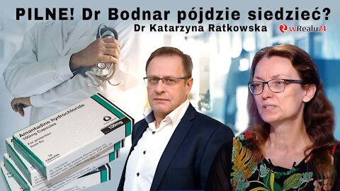 PILNE! Dr Bodnar pójdzie siedzieć? Lekarze i pacjenci UJAWNIAJĄ fakty ws. eksperymentu! Dr Ratkowska